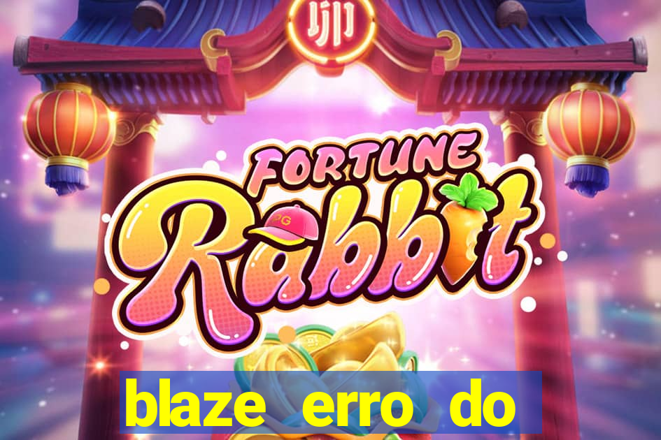 blaze erro do servidor interno